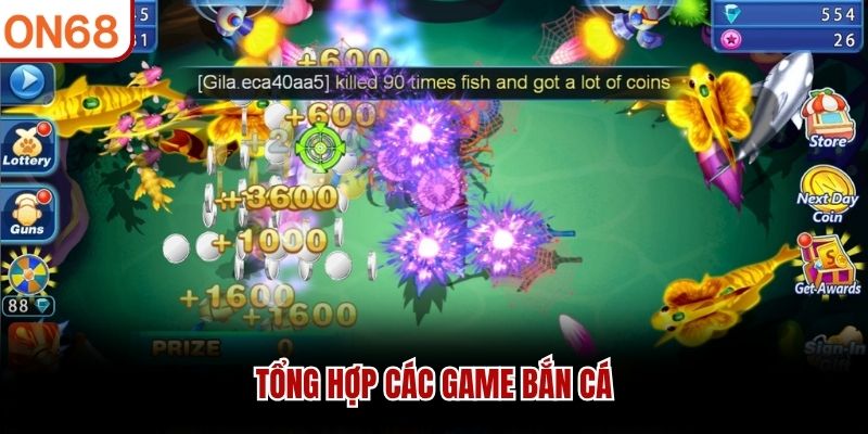 Tổng hợp các game bắn cá